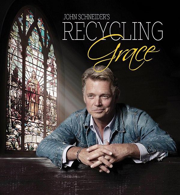 Iconic Actor and Chart-Topping Country Artist John Schneider to Release Inspirational Album, "Recycling Grace"