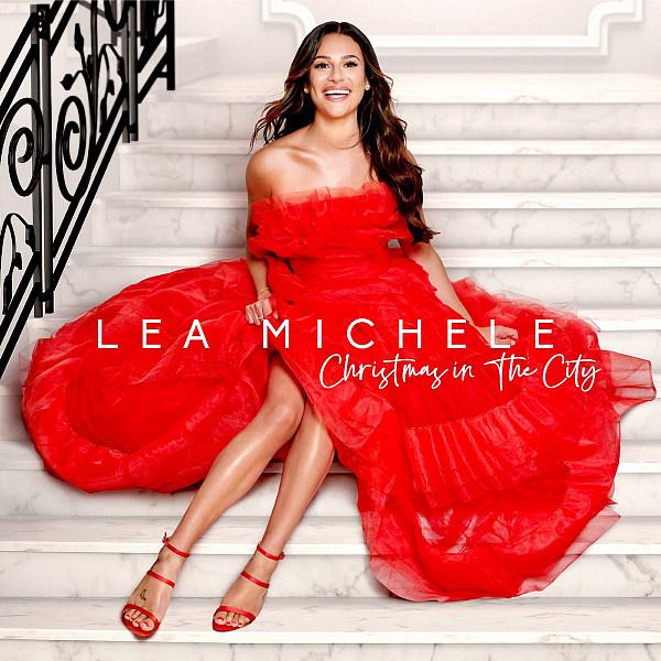 Lea Michele Announces First-Ever Holiday Album "Christmas In The City" Available October 25 From Sony Music Masterworks
