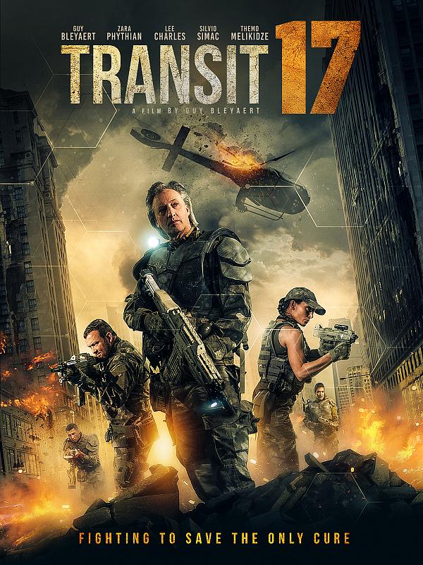 Vision Films Presents the Explosive Post-Apocalyptic Dystopian Future Film Transit 17; Available on VOD October 22 and DVD December 17, 2019