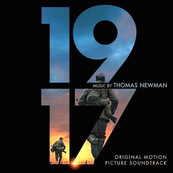 "1917" Original Motion Picture Soundtrack With Music By Six-Time Grammy Award-Winning Composer Thomas Newman Now Available