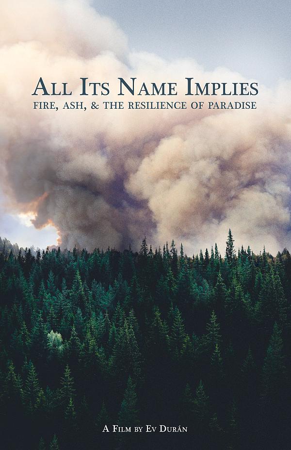 Filmmaker From Paradise, CA Releases Acclaimed Camp Fire Documentary 