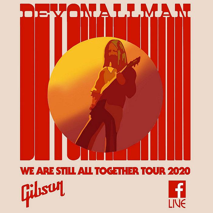 The “We Are Still All Together Tour” 2020 - From Devon Allman’s House