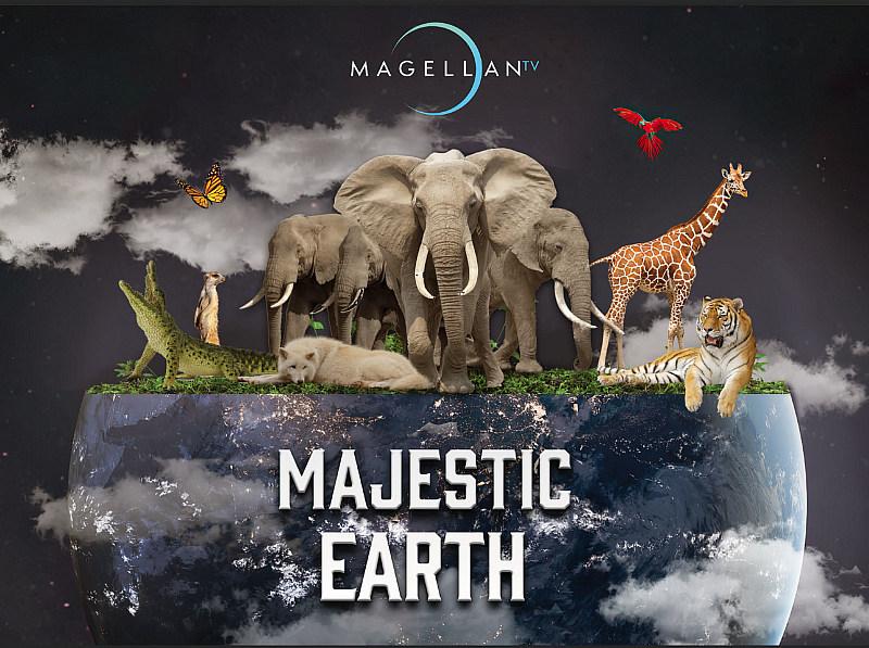 MagellanTV, Documentary Streaming Service, Announces "Majestic Earth" to Commemorate 50th Earth Day Anniversary
