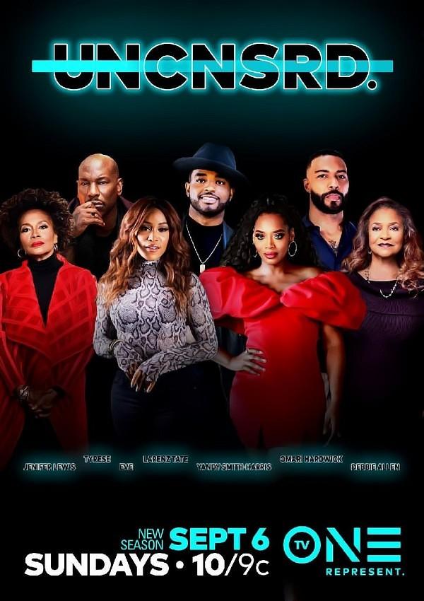 TV One's Hit Series UNCENSORED Returns With All New Episodes Exploring The Personal Lives Of Celebrities On September 6