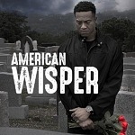 "American Wisper" Now Streaming After Nine International Film Festival Awards